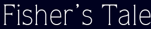 Fisher's Tale
